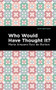 Who Would Have Thought It? (A Novel) by María Amparo Ruiz de Burton, Mint Editions, 9781513208343