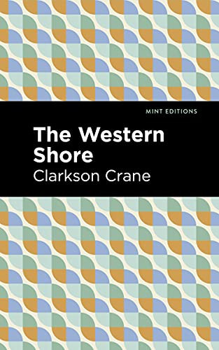 The Western Shore by Clarkson Crane, Mint Editions, 9781513283562