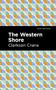 The Western Shore by Clarkson Crane, Mint Editions, 9781513283562