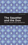The Squatter and the Don - 9781513271590 by María Amparo Ruiz de Burton, Mint Editions