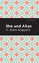 She and Allan by H. Rider Haggard, Mint Editions, 9781513219165