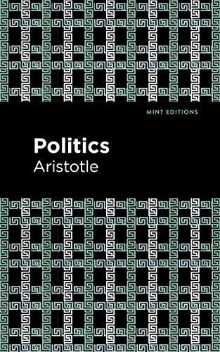 Politics - 9781513219172 by Aristotle, Mint Editions