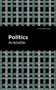 Politics - 9781513219172 by Aristotle, Mint Editions