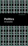 Politics - 9781513219172 by Aristotle, Mint Editions, 9781513219172