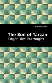 The Son of Tarzan - 9781513219448 by Edgar Rice Burroughs, Mint Editions, 9781513219448