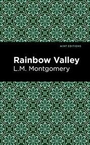 Rainbow Valley - 9781513268415 by L. M. Montgomery, Mint Editions