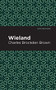 Wieland by Charles Brockden Brown, Mint Editions, 9781513268668