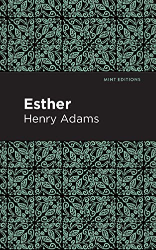 Esther - 9781513267692 by Henry Adams, Mint Editions, 9781513267692