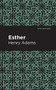 Esther - 9781513267692 by Henry Adams, Mint Editions, 9781513267692