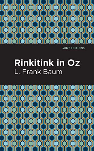 Rinkitink in Oz - 9781513220376 by L. Frank Baum, Mint Editions