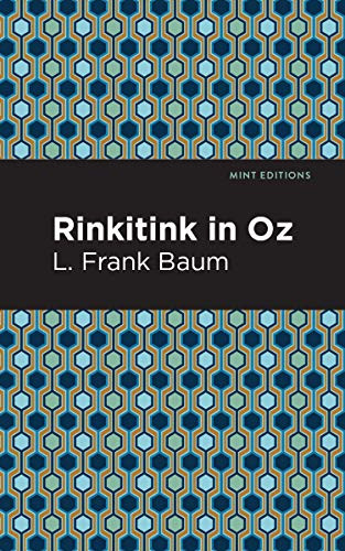 Rinkitink in Oz - 9781513220376 by L. Frank Baum, Mint Editions, 9781513220376
