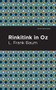 Rinkitink in Oz - 9781513220376 by L. Frank Baum, Mint Editions, 9781513220376