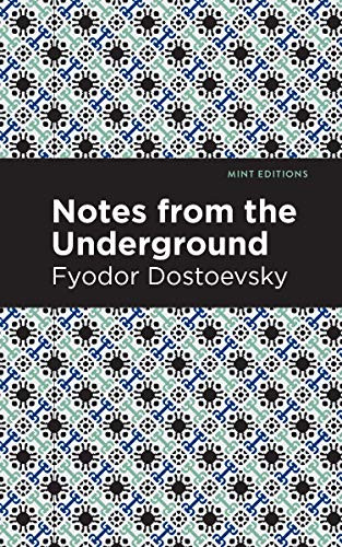 Notes from Underground - 9781513220543 by Fyodor Dostoevsky, Mint Editions, 9781513220543