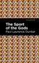 The Sport of the Gods by Paul Laurence Dunbar, Mint Editions, 9781513220574