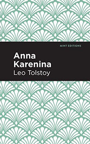 Anna Karenina - 9781513264967 by Leo Tolstoy, Mint Editions