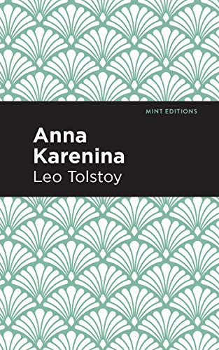 Anna Karenina - 9781513264967 by Leo Tolstoy, Mint Editions, 9781513264967