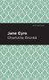 Jane Eyre - 9781513263502 by Charlotte Brontë, Mint Editions, 9781513263502