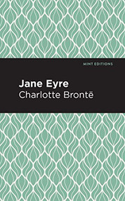 Jane Eyre - 9781513220833 by Charlotte Brontë, Mint Editions