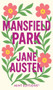Mansfield Park - 9781513263700 by Jane Austen, Mint Editions, 9781513263700