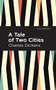 A Tale of Two Cities - 9781513220956 by Charles Dickens, Mint Editions