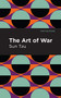 The Art of War - 9781513263182 by Sun Tzu, Mint Editions, 9781513263182