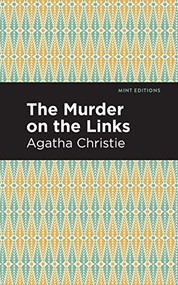 The Murder on the Links by Agatha Christie, Mint Editions, 9781513263304