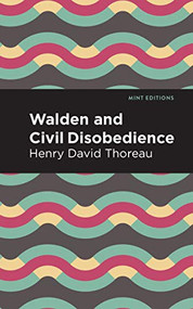 Walden and Civil Disobedience - 9781513221106 by Henry David Thoreau, Mint Editions