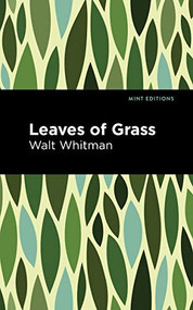Leaves of Grass - 9781513263335 by Walt Whitman, Mint Editions