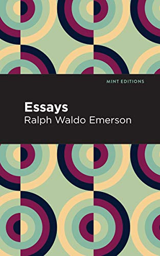 Essays: Ralph Waldo Emerson by Ralph Waldo Emerson, 9781513263342