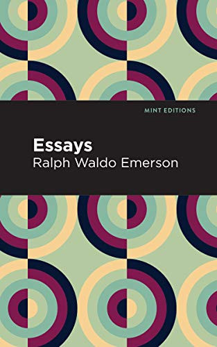 Essays: Ralph Waldo Emerson by Ralph Waldo Emerson, 9781513263342
