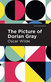 The Picture of Dorian Gray - 9781513263366 by Oscar Wilde, Mint Editions