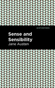 Sense and Sensibility - 9781513263434 by Jane Austen, Mint Editions