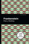 Frankenstein (Large Print Edition) by Mary Shelley, Mint Editions, 9781513137391