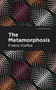 The Metamorphosis - 9781513263526 by Franz Kafka, Mint Editions, 9781513263526