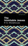 The Inimitable Jeeves - 9781513264493 by P. G. Wodehouse, Mint Editions, 9781513264493