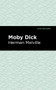 Moby Dick - 9781513220789 by Herman Melville, Mint Editions