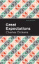 Great Expectations - 9781513132921 by Charles Dickens, Mint Editions, 9781513132921