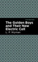The Golden Boys and Their New Electric Cell by L. P. Wyman, Mint Editions, 9781513264660