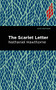 The Scarlet Letter - 9781513221120 by Nathaniel Hawthorne, Mint Editions, 9781513221120