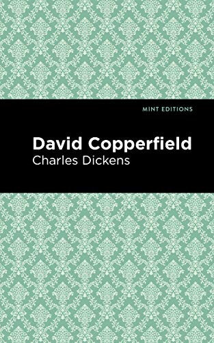 David Copperfield - 9781513220734 by Charles Dickens, Mint Editions