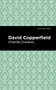 David Copperfield - 9781513220734 by Charles Dickens, Mint Editions