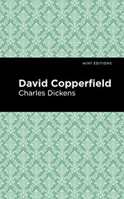 David Copperfield - 9781513264691 by Charles Dickens, Mint Editions