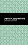 David Copperfield - 9781513264691 by Charles Dickens, Mint Editions, 9781513264691
