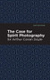 The Case for Spirit Photography by Sir Arthur Conan Doyle, Mint Editions, 9781513264783
