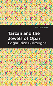 Tarzan and the Jewels of Opar - 9781513264875 by Edgar Rice Burroughs, Mint Editions, 9781513264875