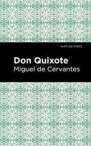Don Quixote - 9781513220697 by Miguel de Cervantes, Mint Editions