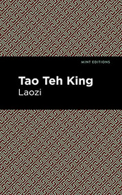 Tao Teh King by Laozi, Mint Editions, 9781513265254