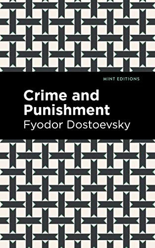 Crime and Punishment - 9781513220826 by Fyodor Dostoevsky, Mint Editions
