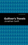 Gulliver's Travels by Jonathan Swift, Mint Editions, 9781513219226