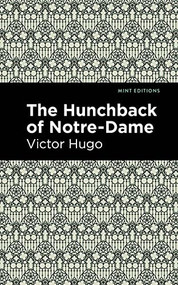 The Hunchback of Notre-Dame - 9781513220819 by Victor Hugo, Mint Editions